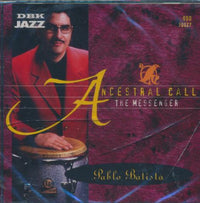 Pablo Batista: Ancestral Call: The Messenger w/ Cracked Case - NeverDieMedia