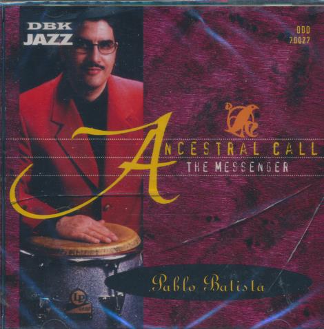 Pablo Batista: Ancestral Call: The Messenger w/ Cracked Case - NeverDieMedia