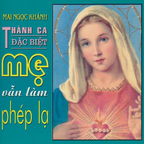 Mai Ngoc Khanh: Me Van Lam Phep La