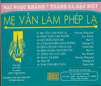 Mai Ngoc Khanh: Me Van Lam Phep La