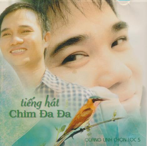 Quang Linh: Tieng Hat Chim Da Da