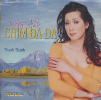 Thanh Thanh: Tieng Hat Chim Da Da