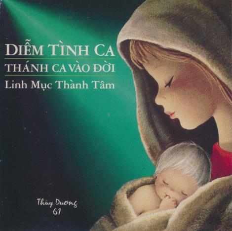 Diem Tinh Ca: Thanh Ca Vao Doi: Linh Muc Thanh Tam