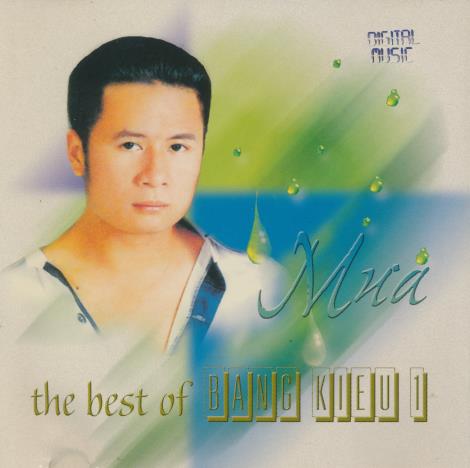 Bang Kieu: Mua: The Best Of Bang Kieu 1 - NeverDieMedia