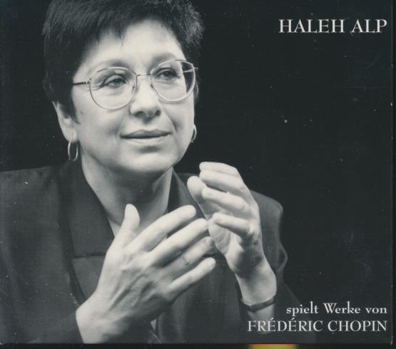 Haleh Alp: Spielt Werke Von Frederic Chopin