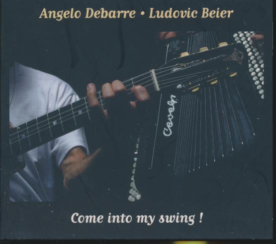 Angelo Debarre & Ludovic Beier: Come Into My Swing!
