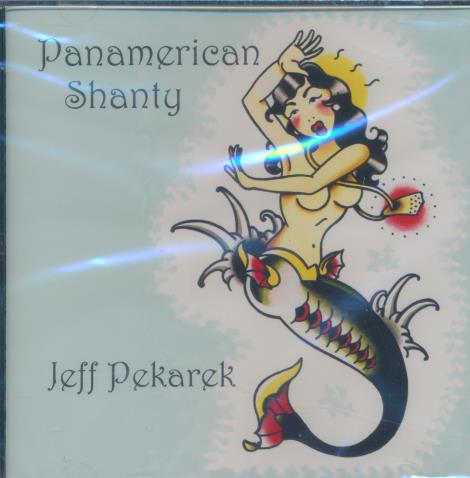 Jeff Pekarek: Panamerican Shanty