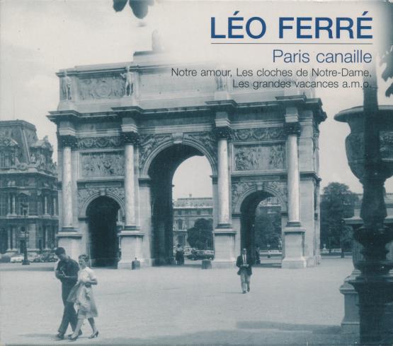 Leo Ferre: Paris Canaille w/ Case Slip