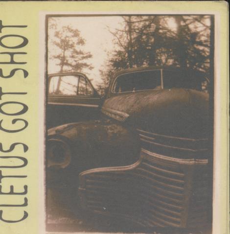 Cletus Got Shot: Cletus Got Shot