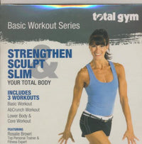 Total Gym: Basic Workout Series: Strengthen Sculpt & Slim
