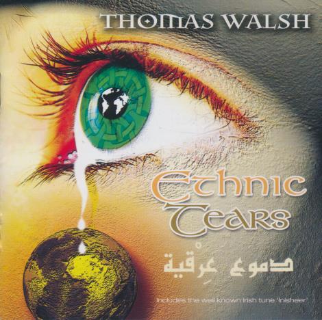 Thomas Walsh: Ethnic Tears Signed