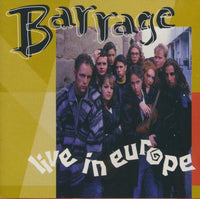 Barrage: Live In Europe Signed