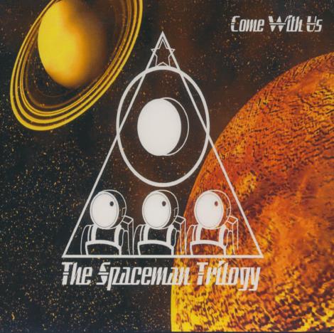 The Spaceman Trilogy: Come With Us Signed