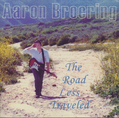 Aaron Broering: The Road Less Traveled Signed
