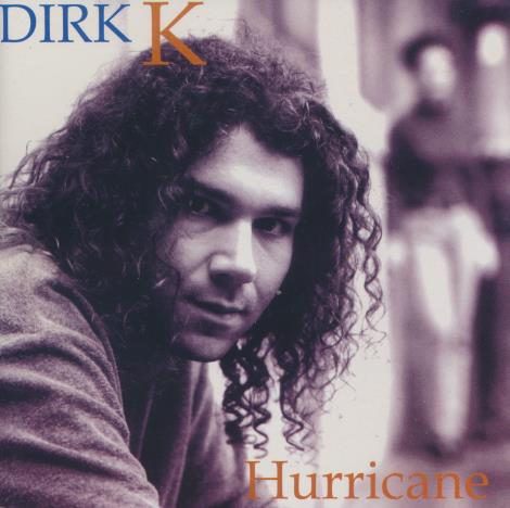 Dirk K: Hurricane