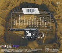The Ambassador: Christology: In Laymen's Terms