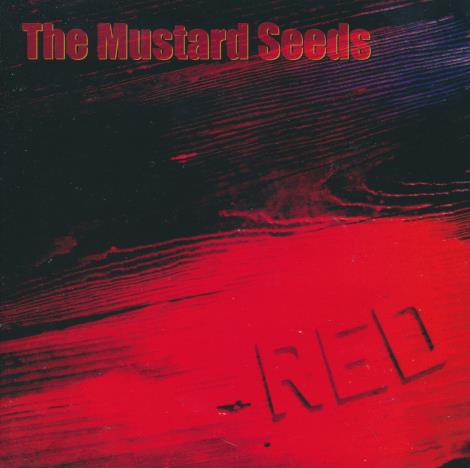 The Mustard Seeds: Red