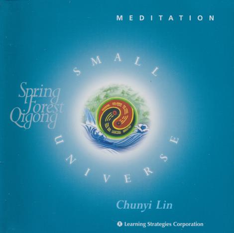 Spring Forest Qigong: Small Universe Meditation