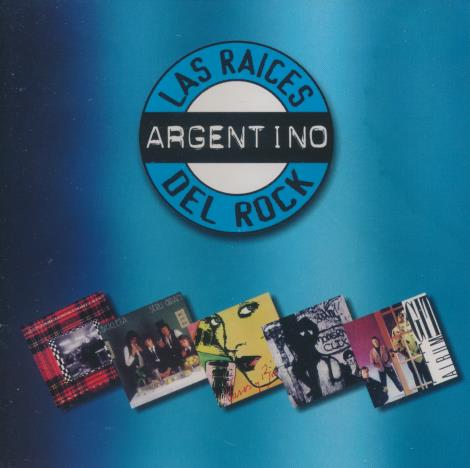 Las Raices Del Rock: Argentino - NeverDieMedia