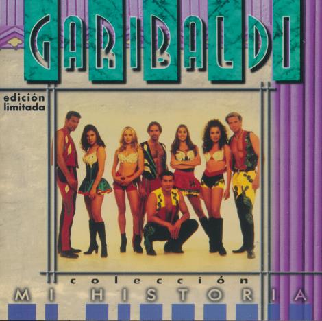 Garibaldi: Mi Historia