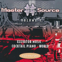 Master Source: Elevator Music / Cocktail Piano / World Volume 3 2-Disc Set - NeverDieMedia