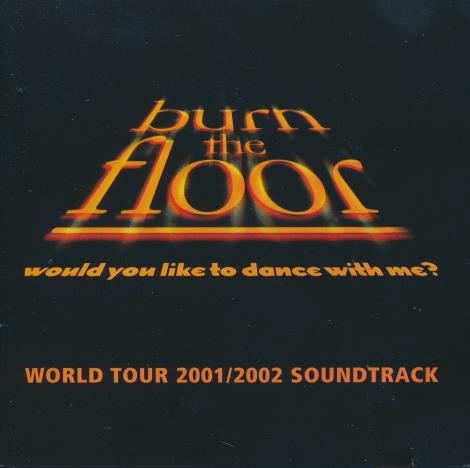 Burn The Floor: Would You Like To Dance With Me? World Tour 2001/2002 Soundtrack
