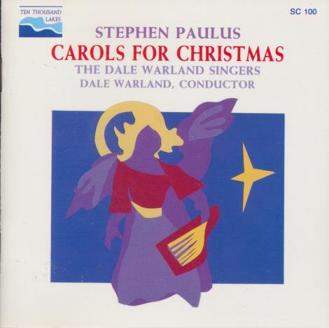 Stephen Paulus: Carols For Christmas