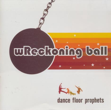 Dance Floor Prophets: WReckoning Ball