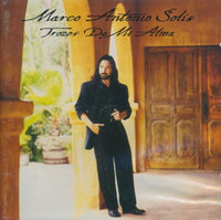 Marco Antonio Solis: Trozos De Mi Alma