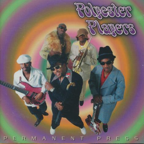 Polyester Players: Permanent Press