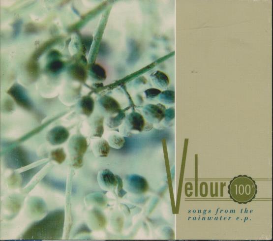 Velour 100: Songs From The Rainwater E.P.