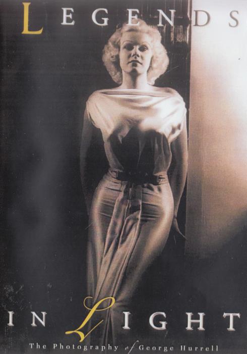 Legends In Light: The Photography Of George Hurrell