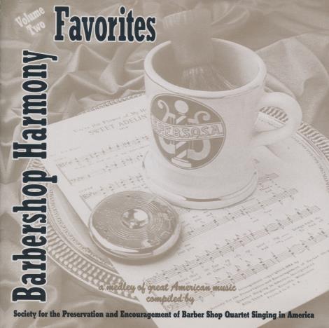 SPEBSQSA: Barbershop Harmony Favorites Volume Two