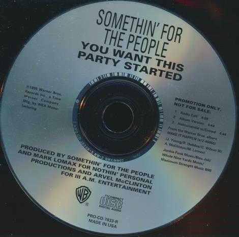 Somethin' For The People: You Want This Party Started Promo w/ Back Artwork