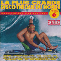 La Plus Grande Discotheque Du Monde Vol. 6