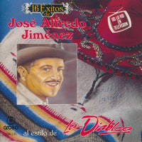 Jose Alfredo Jimenez: 16 Exitos Al Estilo De Los Diablos