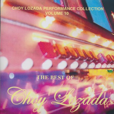 Choy Lozada: The Best Of Vol. 10 2-Disc Set