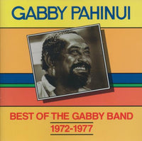 Gabby Pahinui: Best Of The Gabby Band 1972-1977
