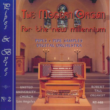 Robert Tall: The Modern Organ For The New Millennium