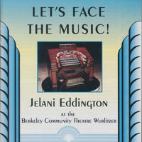 Jelani Eddington: Let's Face The Music!