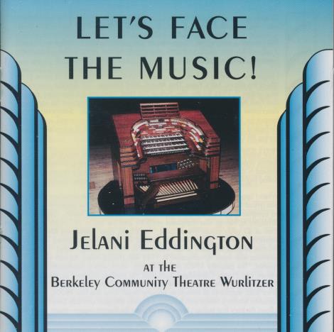 Jelani Eddington: Let's Face The Music!