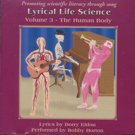Lyrical Life Science: The Human Body Volume 3