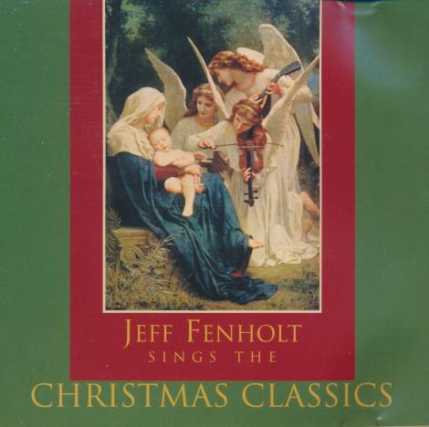 Jeff Fenholt: Sings The Christmas Classics Signed