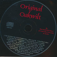 The Oakwilt Boys: Original Oakwilt ...And More