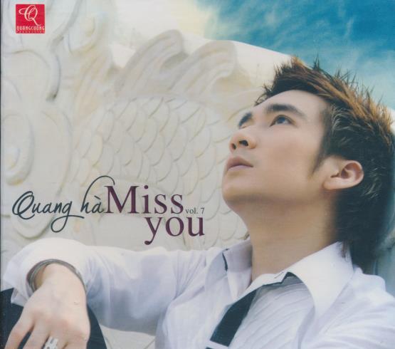 Quang Ha: Miss You Vol. 7