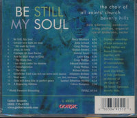 The Choir Of All Saints' Church, Beverly Hills: Be Still, My Soul w/ Cracked Case