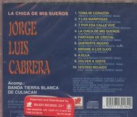 Jorge Luis Cabrera: La Chica De Mis Suenos