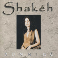 Shakeh: Running