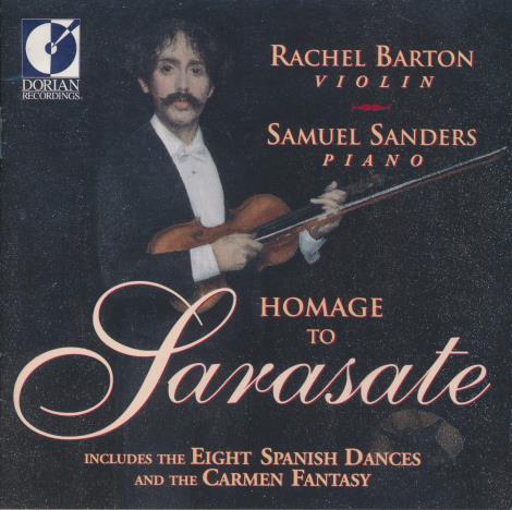 Rachel Barton / Samuel Sanders: Homage To Pablo De Sarasate