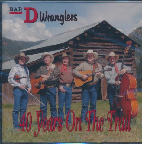 Bar D Wranglers: 40 Years On The Trail - NeverDieMedia
